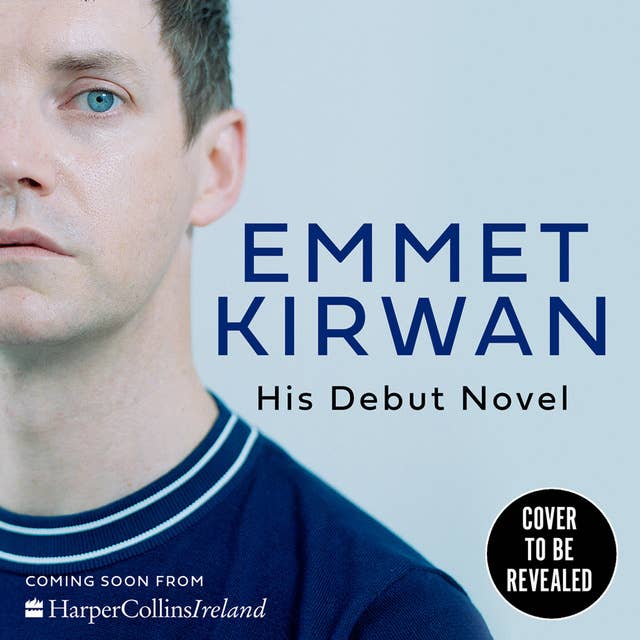 Untitled Emmet Kirwan Novel