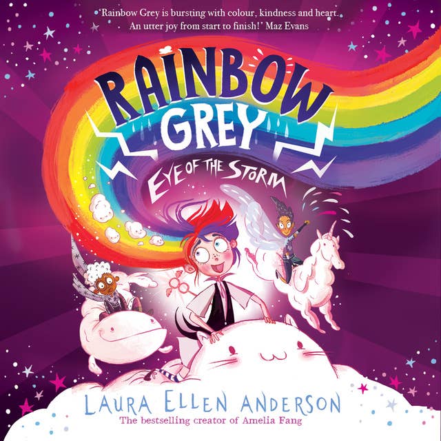 Rainbow Grey: Eye of the Storm