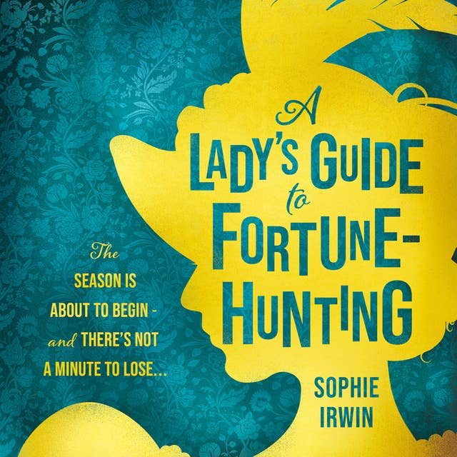 Cover for A Lady’s Guide to Fortune-Hunting