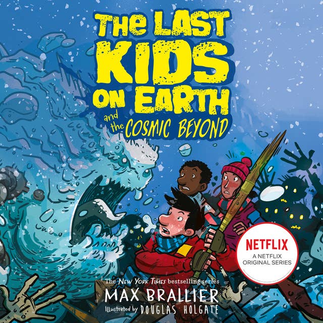 Cover for The Last Kids on Earth and the Cosmic Beyond