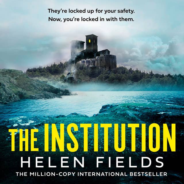 The Institution by Helen Fields