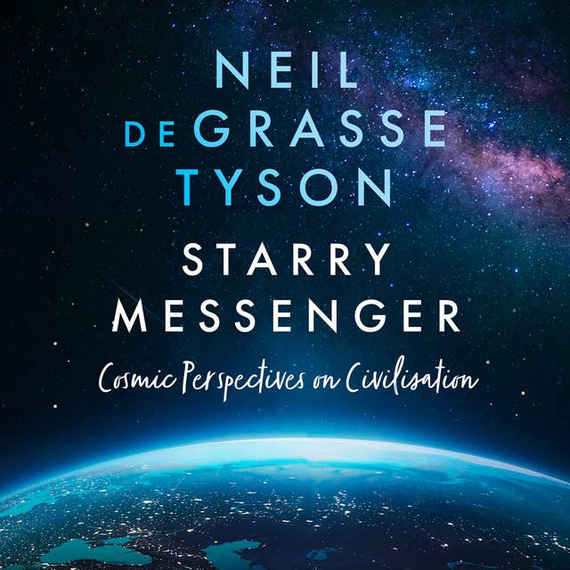 Cover for Starry Messenger: Cosmic Perspectives on Civilisation