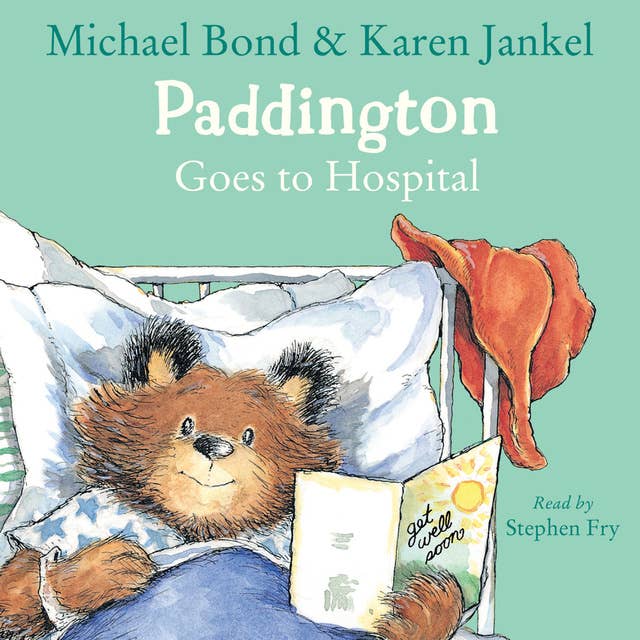 Paddington Goes To Hospital 