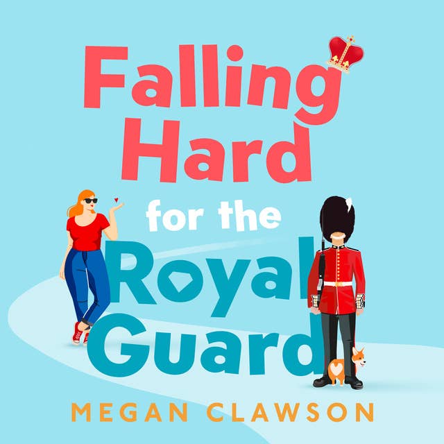 Falling Hard for the Royal Guard 