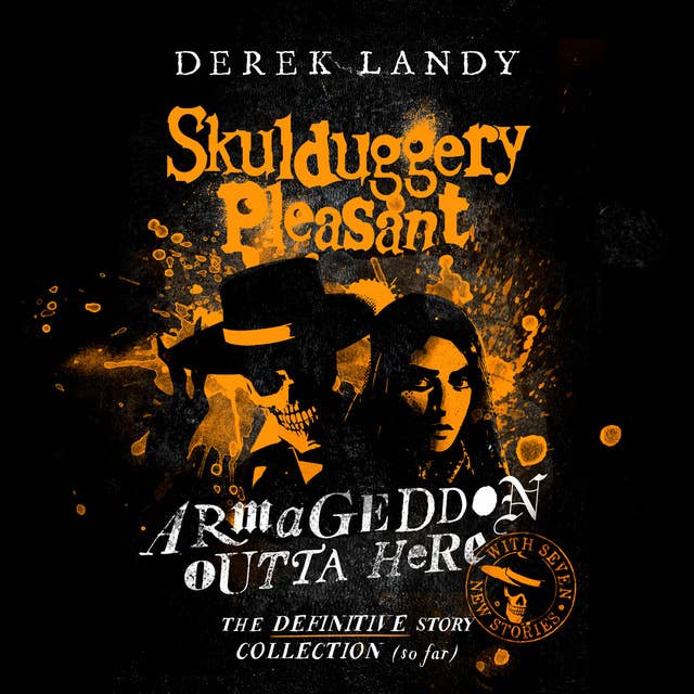 Cover for Armageddon Outta Here – The World of Skulduggery Pleasant