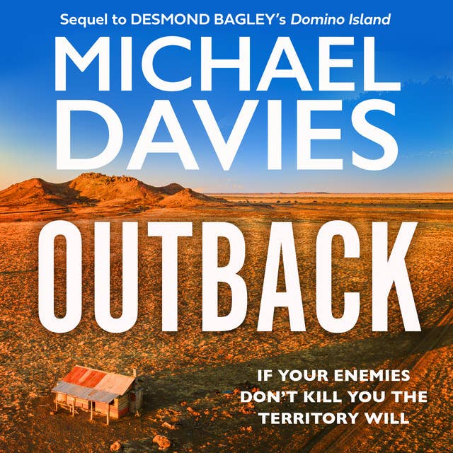 Outback: The Desmond Bagley Centenary Thriller