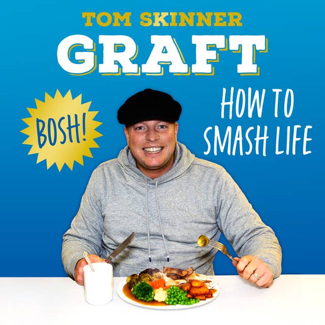 Graft: How to Smash Life