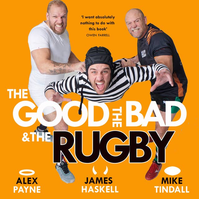 The Good, the Bad and the Rugby – Unleashed