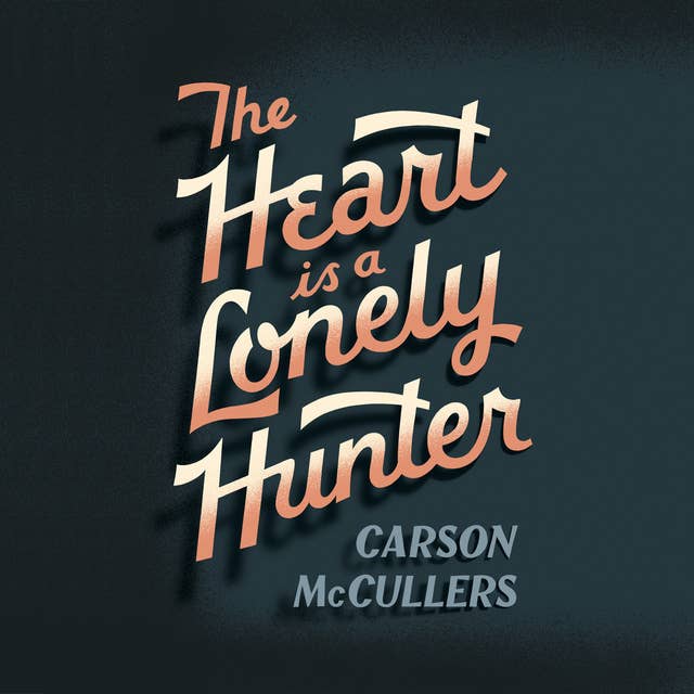 Cover for The Heart Is A Lonely Hunter