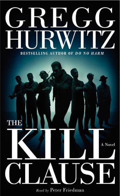 The Kill Clause: A Novel