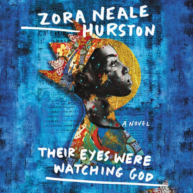 Their Eyes Were Watching God by Zora Neale Hurston