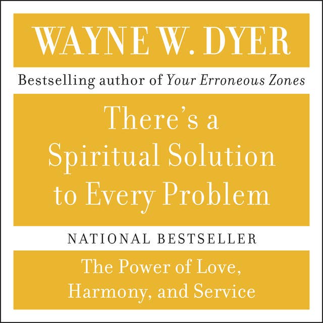 There's A Spiritual Solution to Every Problem 