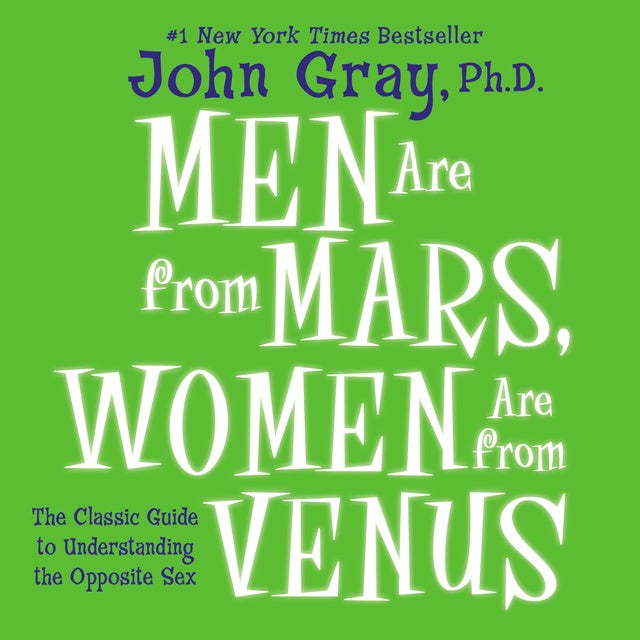 Men Are From Mars Women Are From Venus Ljudbok John Gray Storytel 9453