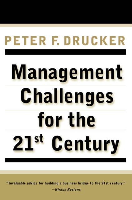 Management Challenges for the 21St Century