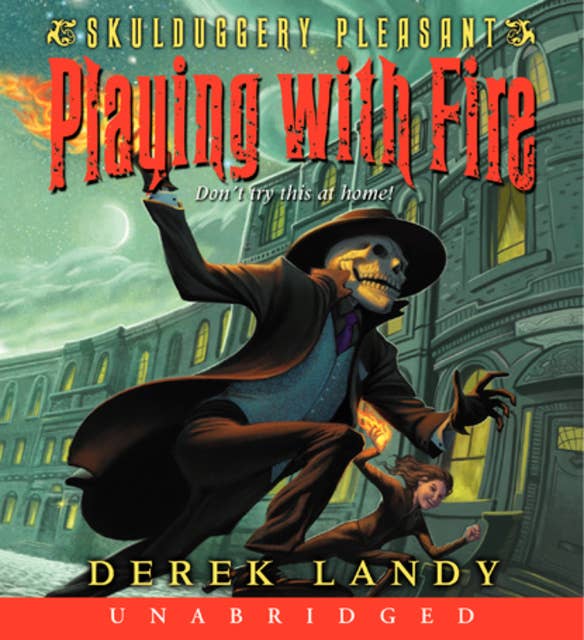 Skulduggery Pleasant - Playing with Fire