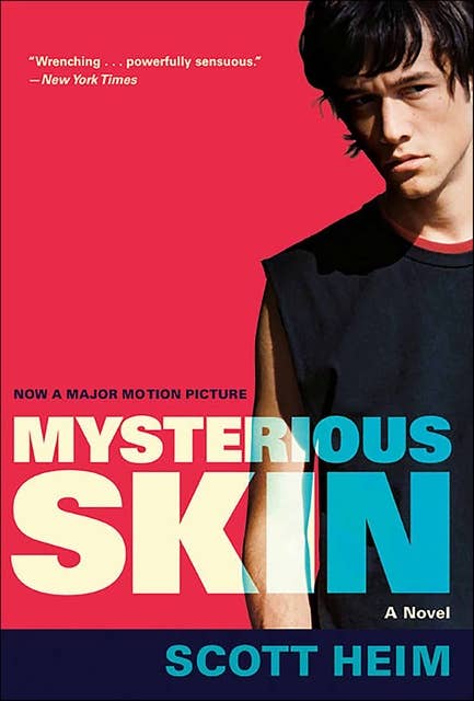 Mysterious Skin: A Novel