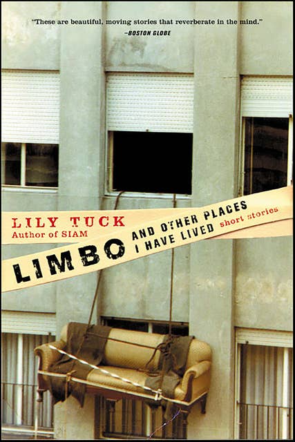 Limbo, and Other Places I Have Lived: Short Stories
