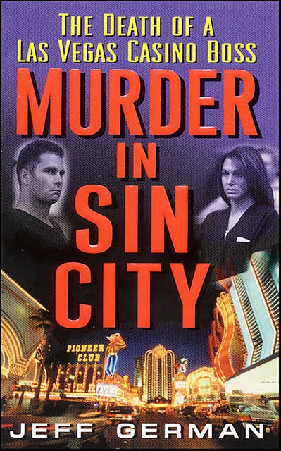 Murder in Sin City: Death of a Casino Boss