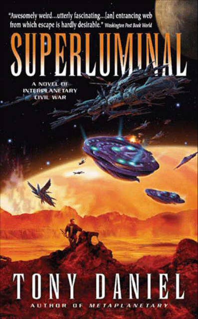 Superluminal: A Novel of Interplanetary Civil War