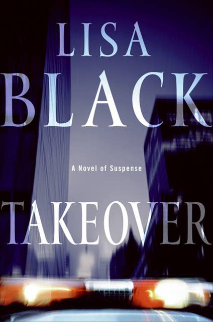 Takeover: A Novel of Suspense
