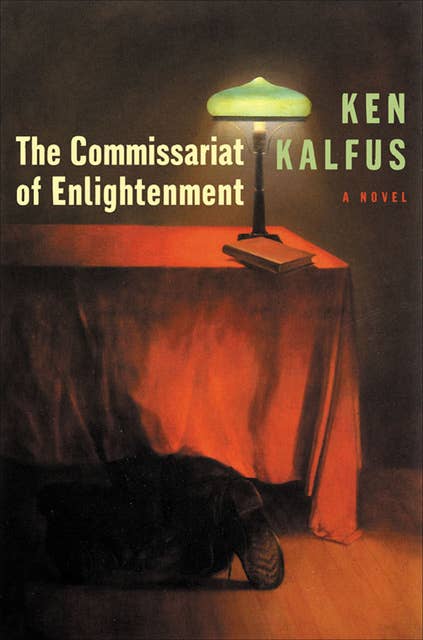 The Commissariat of Enlightenment: A Novel
