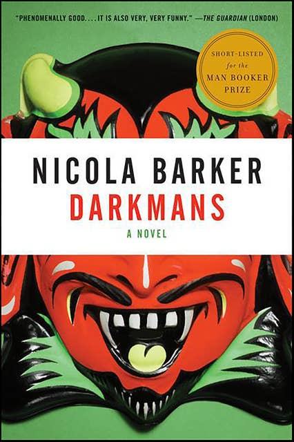 Darkmans: A Novel