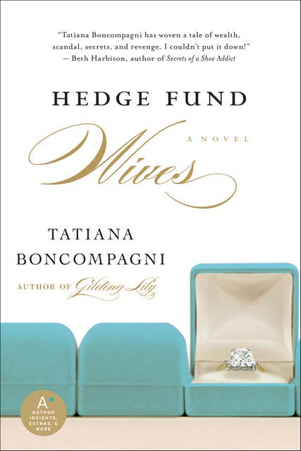 Hedge Fund Wives: A Novel