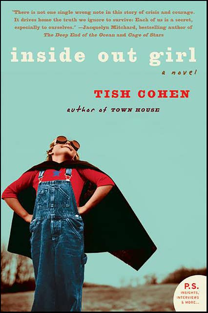 Inside Out Girl: A Novel