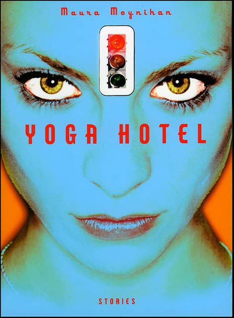 Yoga Hotel: Stories