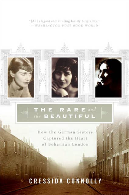 The Rare and the Beautiful: How the Garman Sisters Captured the Heart of Bohemian London