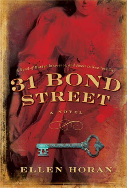 31 Bond Street: A Novel