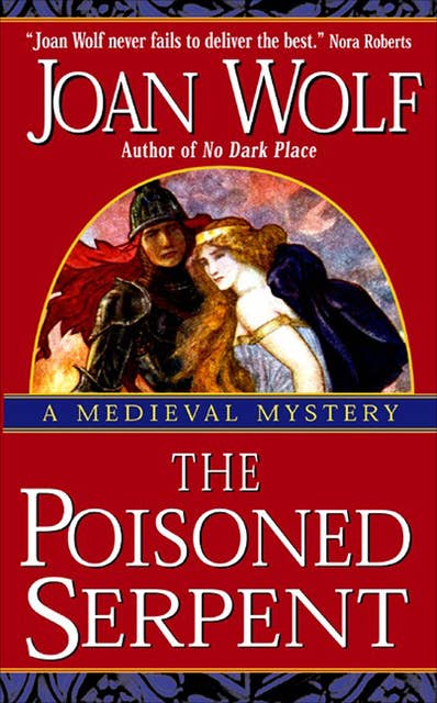 The Poisoned Serpent: A Medieval Historical Mystery