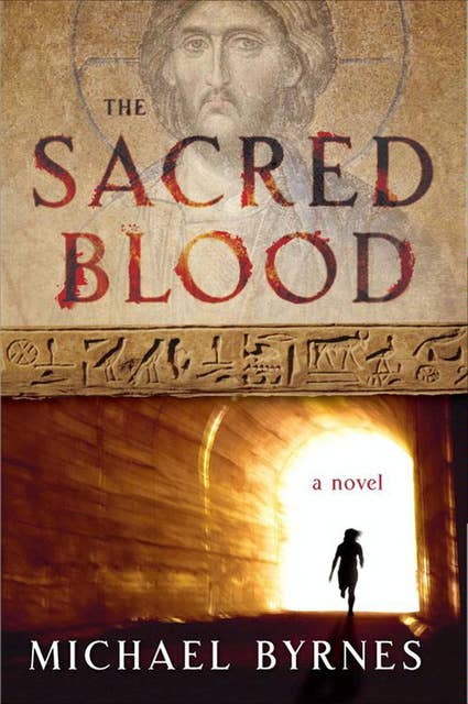 The Sacred Blood: A Novel