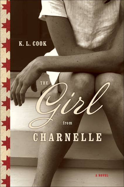 The Girl from Charnelle: A Novel