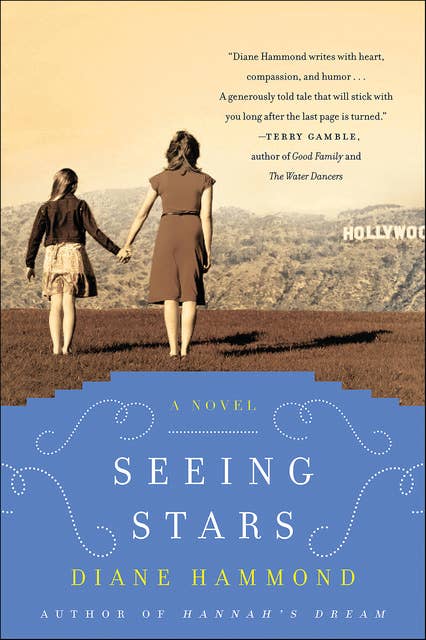 Seeing Stars: A Novel