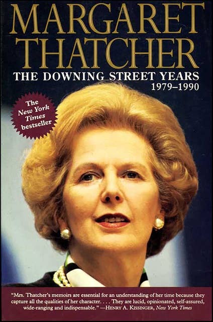 The Downing Street Years: 1979–1990