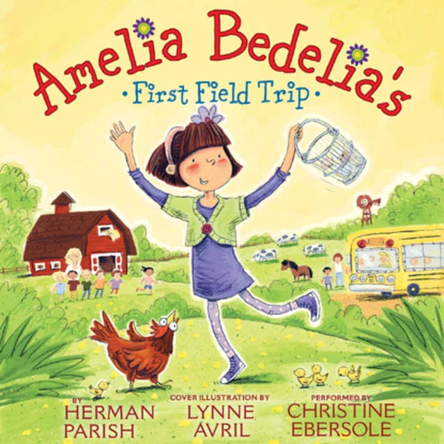 Amelia Bedelia's First Field Trip
