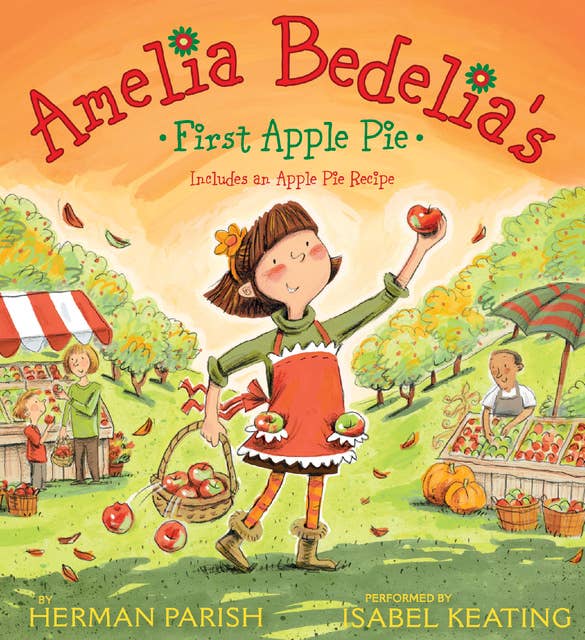 Amelia Bedelia's First Apple Pie