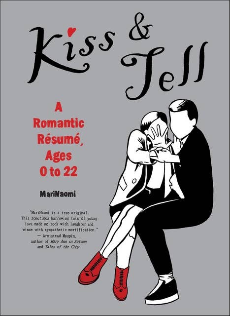 Kiss & Tell: A Romantic Résumé, Ages 0 to 22