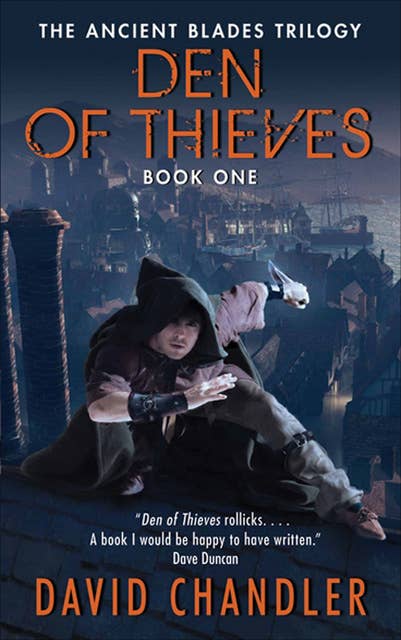 Den of Thieves: The Ancient Blades Trilogy