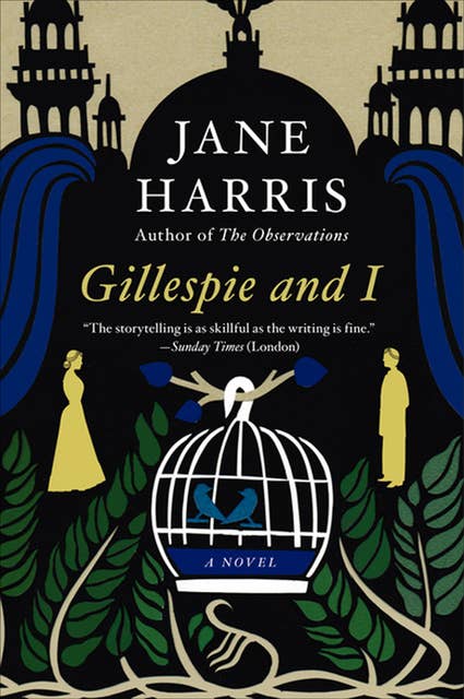Gillespie and I: A Novel