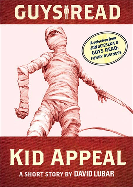 Guys Read: Kid Appeal—A Short Story