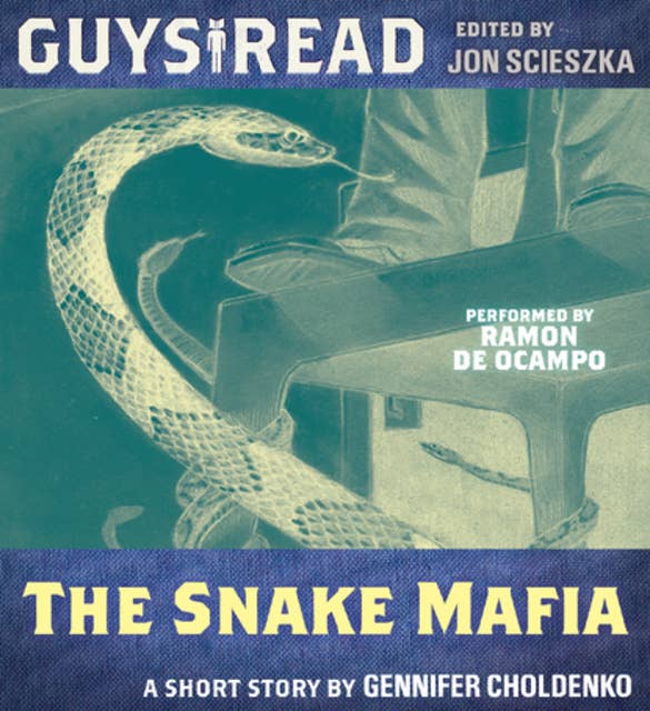 Guys Read: The Snake Mafia