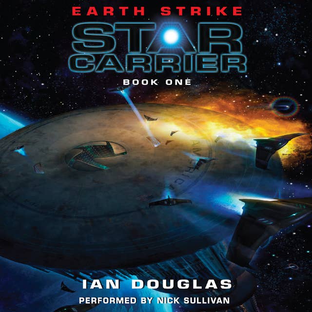 Cover for Earth Strike: Star Carrier: Book One