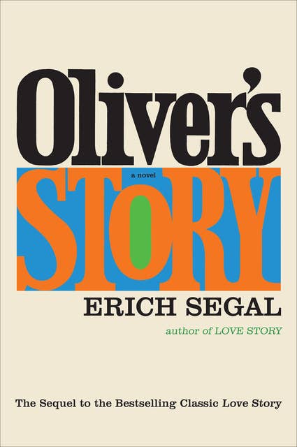 Oliver's Story: A Novel