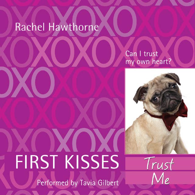First Kisses 1: Trust Me