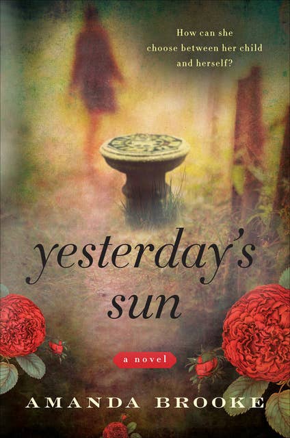 Yesterday's Sun: A Novel