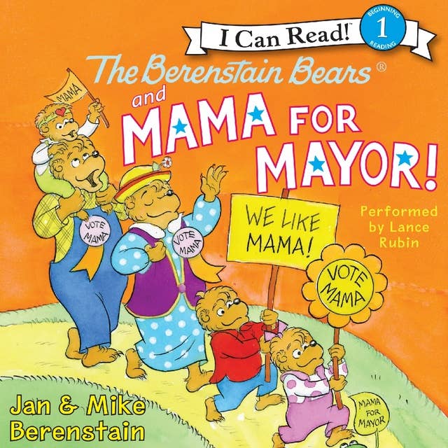 Cover for The Berenstain Bears and Mama for Mayor!
