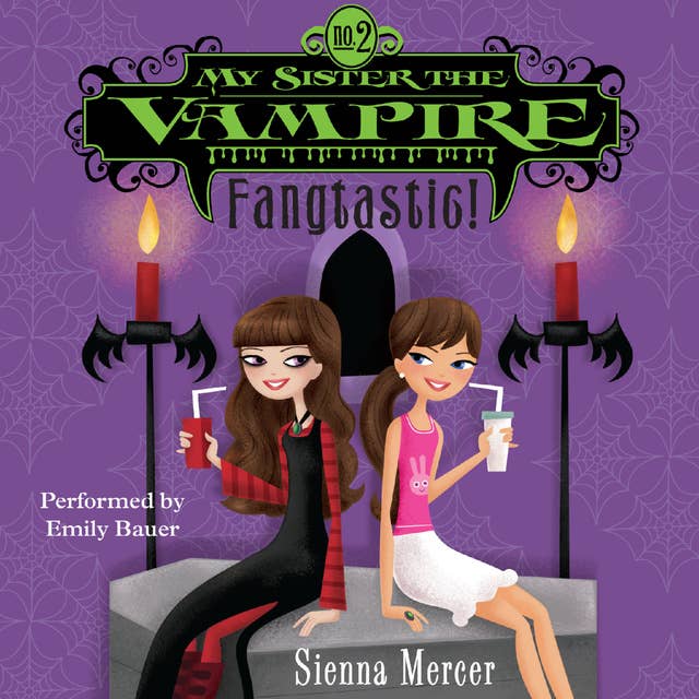 My Sister the Vampire #2: Fangtastic!