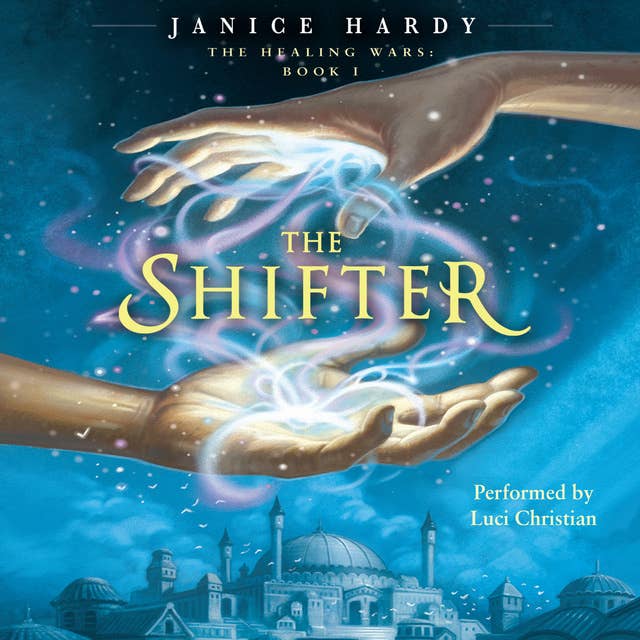 The Healing Wars: Book I: The Shifter